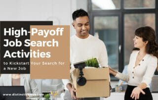 High-payoff Job Search Activities To Kickstart Your Search For A New Job