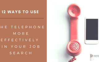 12 Ways To Use The Telephone More Effectively In Your Job Search