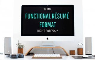 Is The Functional Resume Format Right For You?