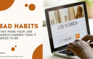 Bad Habits That Make Your Job Search Harder Than It Needs To Be