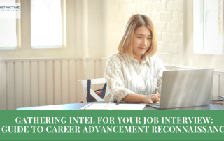 Gathering Intel For Your Job Interview – A Guide To Career Advancement Reconnaissance