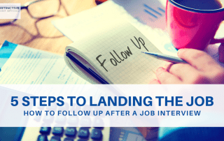 5 Steps To Landing The Job: How To Follow Up After A Job Interview