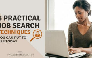 5 Practical Job Search Techniques You Can Put To Use Today