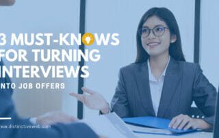 3 Must-knows For Turning Interviews Into Job Offers