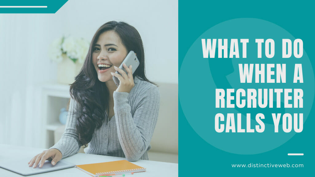 What To Do When A Job Recruiter Calls You