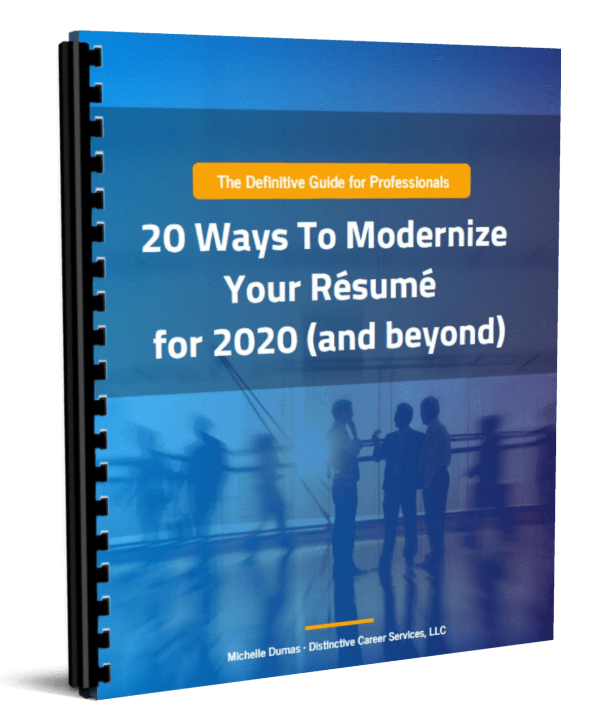 Free Guide to Modernizing Your Resume Distinctive Career Services